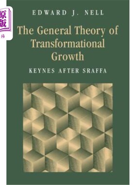 海外直订The General Theory of Transformational Growth: Keynes After Sraffa 转型增长的一般理论：斯拉法之后的凯恩斯