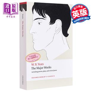 works 中商原版 牛津读物 The major 威廉·巴特勒·叶芝 英文原版 Yeats 预售 主要作品：包括诗歌 戏剧和重要散文