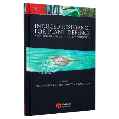 植物防护的诱导阻力 庄稼保护的可持续途径 Induced Resistance For Plant Defence Dale Walters 英文原版【中商原版】wiley