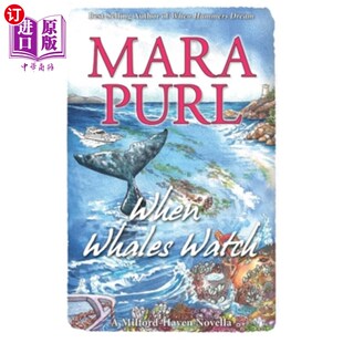 海外直订When Whales Watch: Milford-Haven Novella 当鲸鱼观察:米尔福德-黑文中篇