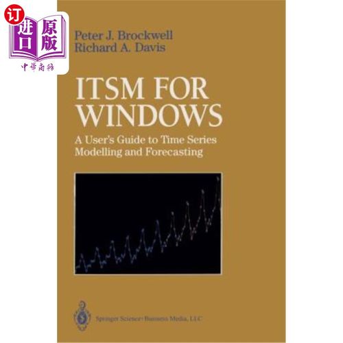 海外直订Itsm for Windows: A User's Guide to Time Series Modelling and Forecasting Itsm for Windows：
