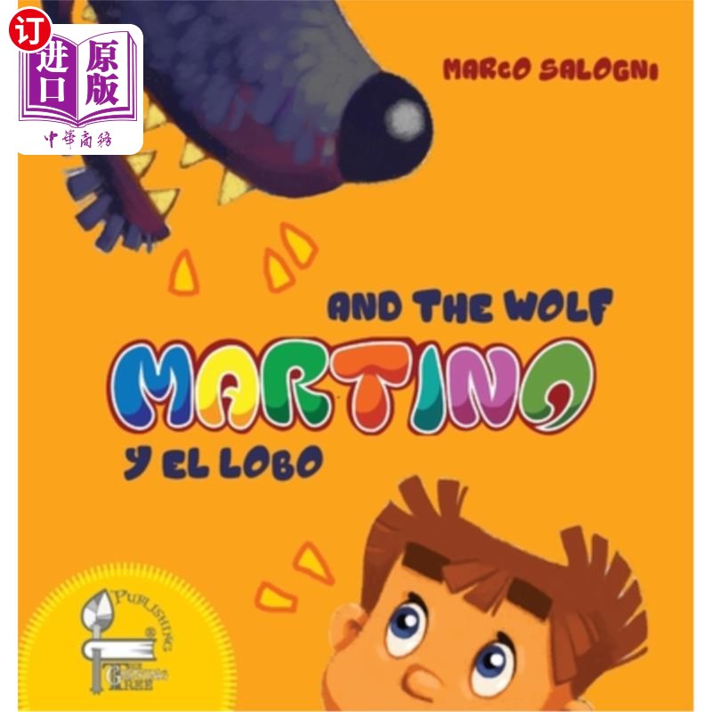 海外直订Martino and the Wolf: Martino y el Lobo 马蒂诺和狼:马蒂诺和狼