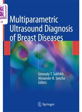 海外直订医药图书Multiparametric Ultrasound Diagnosis of Breast D... 乳腺疾病的多参数超声诊断