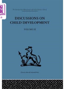 海外直订Discussions on Child Development 关于儿童发展的讨论
