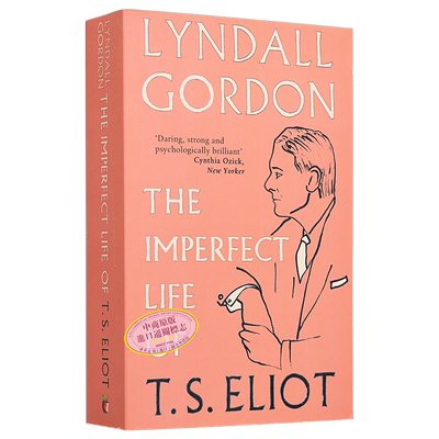 T S 艾略特传 不完M的一生 英文原版 The Imperfect Life of T S Eliot【中商原版】
