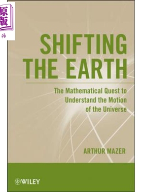 现货 改变地球 Shifting The Earth Arthur Mazer 英文原版 中商原版 Wiley【中商原版】