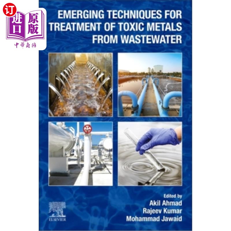海外直订Emerging Techniques for Treatment of Toxic Metals from Wastewater 废水中有毒金属处理新技术