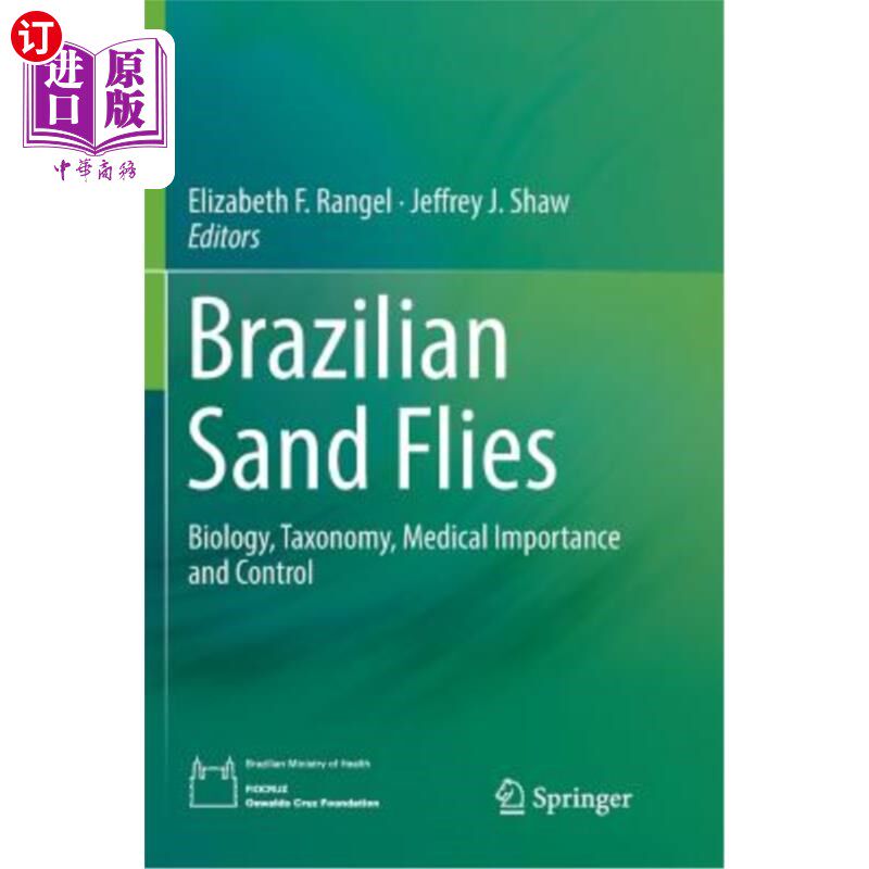 海外直订Brazilian Sand Flies: Biology, Taxonomy, Medical Importance and Control 巴西沙蝇：生物学、分类学、医学重要
