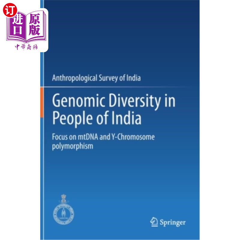 海外直订医药图书Genomic Diversity in People of India: Focus on Mtdna and Y-Chromosome Polymorphi 印度人的基因组多样