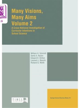 海外直订Many Visions, Many Aims: Volume 2: A Cross-National Investigation of Curricular  多愿景，多目标：第二卷：学