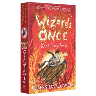 魔镜奇谭 远古魔法师3 英版平装 英文原版 驯龙高手作者 The Wizards of Once #3: Knock Three Times Cressida Cowell