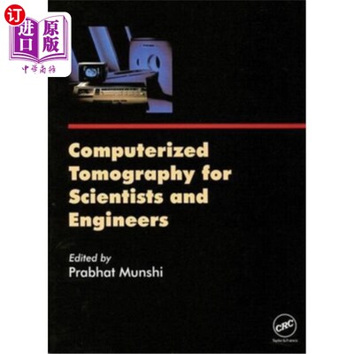 海外直订Computerized Tomography for Scientists and Engineers 科学家和工程师的计算机断层摄影术
