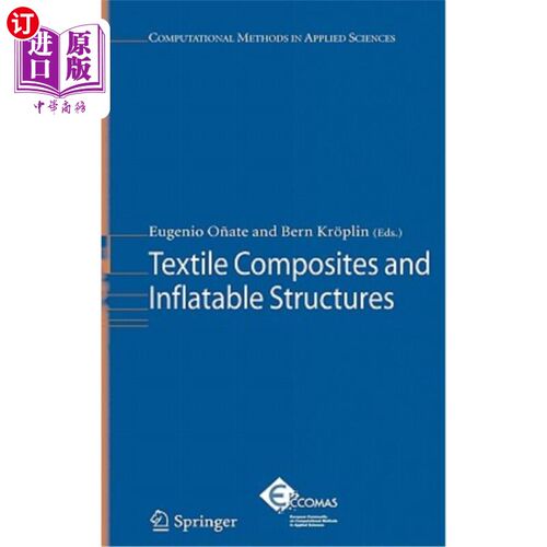 海外直订Textile Composites and Inflatable Structures 纺织复合材料和充气结构