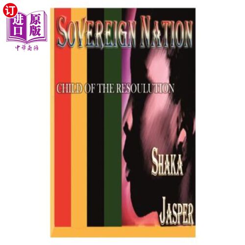 海外直订Sovereign Nation: Child of the Resoulution 主权国家:决议之子
