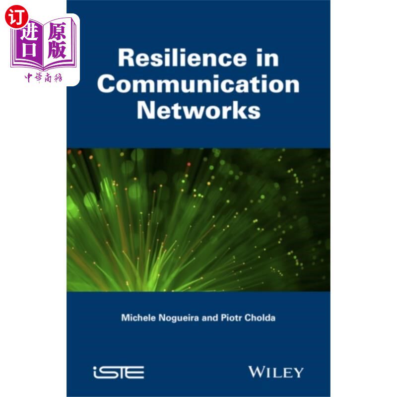海外直订Resilience in Communication Networks 通信的弹性