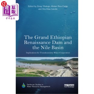Nile Grand and 海外直订The Basin Transbo Renaissance for Ethiopian 大埃塞俄比亚文艺复兴大坝与 Dam Implications the