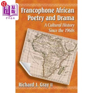 and 1960年代以来 Since African Poetry the Drama 法语非洲诗歌和戏剧 海外直订Francophone Cultural 1960s History