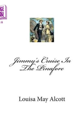 海外直订Jimmy's Cruise In The Pinafore 《穿围裙的吉米之旅