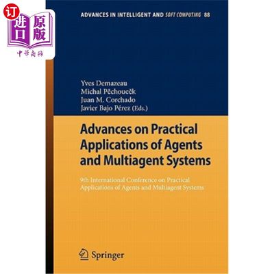 海外直订Advances on Practical Applications of Agents and Multiagent Systems: 9th Interna 代理和多代理系统的实际应用