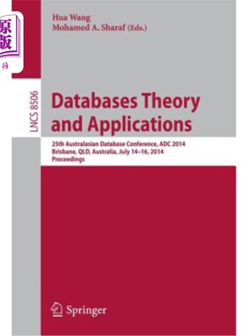 海外直订Databases Theory and Applications: 25th Australasian Database Conference, Adc 20 数据库理论与应用:第25届澳