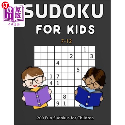 海外直订Sudoku For Kids 7-12: 200 Fun Sudokus For Children Ages 7-12 - Includes Solution 儿童数独7-12:2