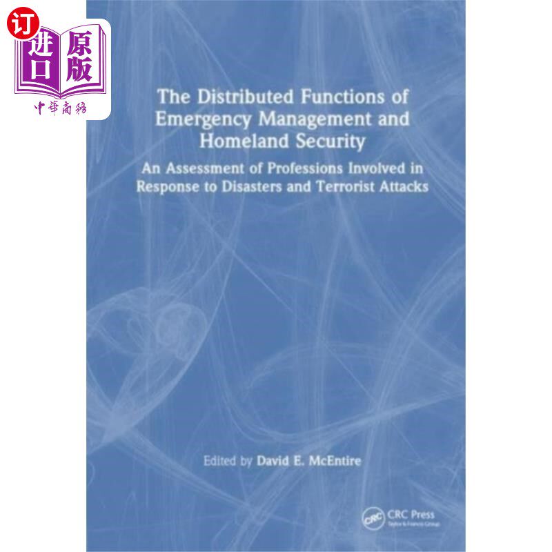 海外直订Distributed Functions of Emergency Management an... 应急管理和国土安全的分布式功能