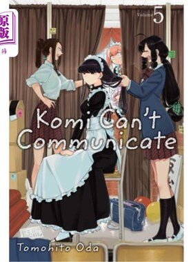 海外直订Komi Can't Communicate, Vol. 5 科米不能交流，第5卷