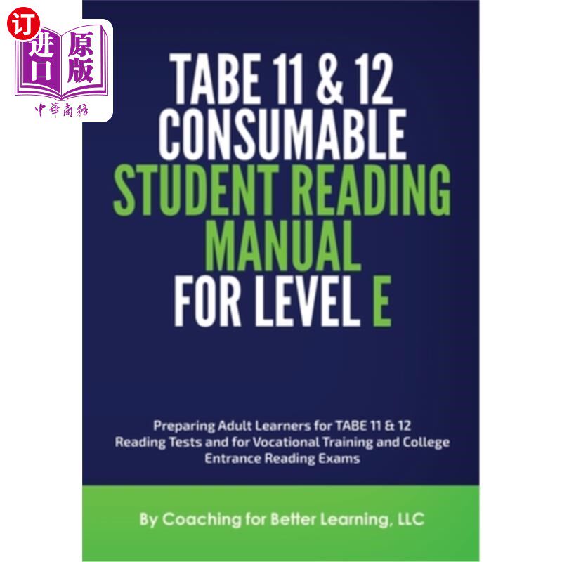 海外直订TABE 11and 12 Consumable Student Reading Manual for Level E 表11、12 E级学生消耗品阅读手册