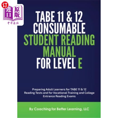 海外直订TABE 11and 12 Consumable Student Reading Manual for Level E 表11、12 E级学生消耗品阅读手册