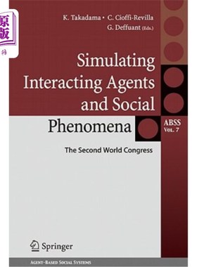 海外直订Simulating Interacting Agents and Social Phenomena: The Second World Congress 模拟交互代理和社会现象:第二届