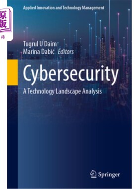 海外直订Cybersecurity: A Technology Landscape Analysis 安全:技术景观分析