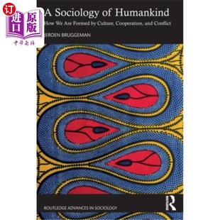 How Formed Sociology Humankind Conflic 合作与 海外直订A and Culture Are 人类社会学：文化 Cooperation