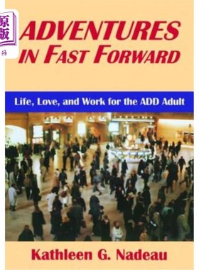 海外直订Adventures in Fast Forward: Life, Love and Work for the Add Adult 《快进》中的冒险：成人的生活、爱情和工作
