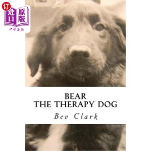 dog therapy 熊：治疗犬 the 海外直订Bear