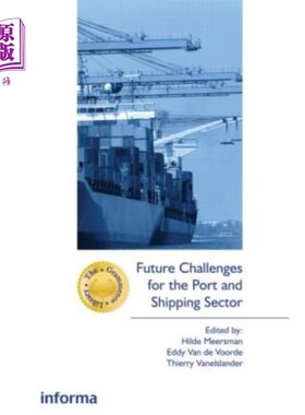 海外直订Future Challenges for the Port and Shipping Sector 港口和航运业未来的挑战