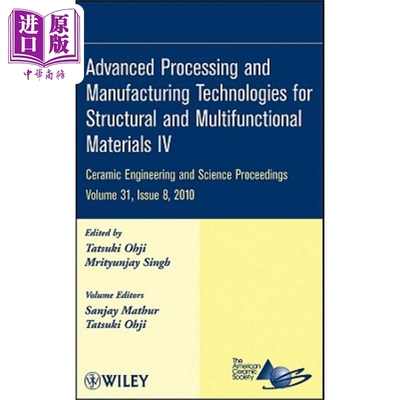 现货 陶瓷工程与科学论文集 第31卷 第8期 Ceramic Engineering And Science Proceedings, Volume 31, Issue 8 英文�