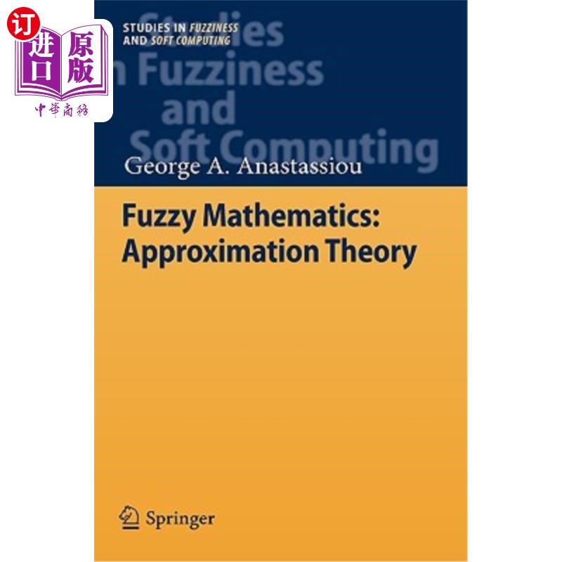 海外直订Fuzzy Mathematics: Approximation Theory 模糊数学：逼近理论