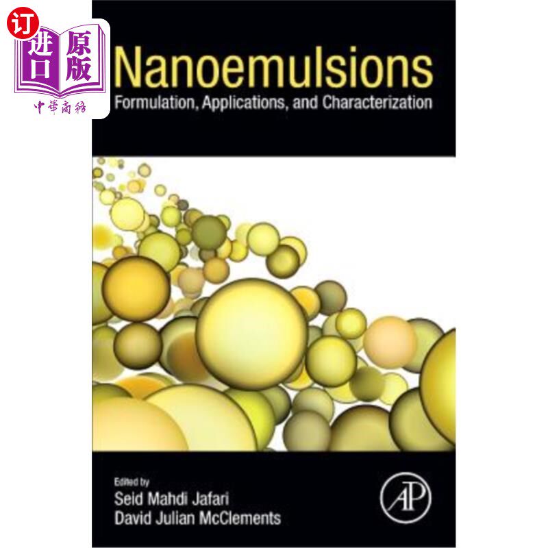 海外直订Nanoemulsions: Formulation, Applications, and Characterization 纳米乳剂：配方、应用和表征