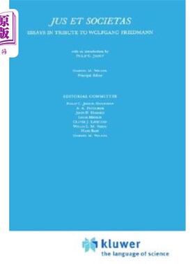 海外直订Jus Et Societas: Essays in Tribute to Wolfgang Friedmann 《正义与社会:向沃尔夫冈·弗里德曼致敬》