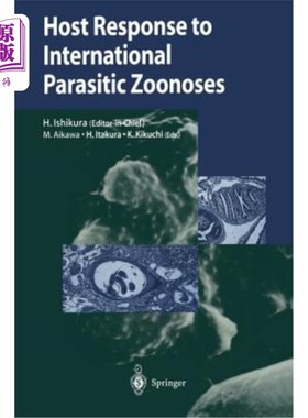 海外直订医药图书Host Response to International Parasitic Zoonoses 宿主对国际寄生虫人畜共患病的反应