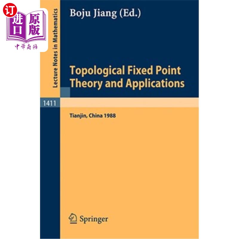 海外直订Topological Fixed Point Theory and Applications: Proceedings of a Conference Hel 拓扑不动点理论与应用:会议