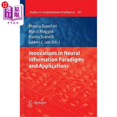 海外直订Innovations in Neural Information Paradigms and Applications 神经信息范式与应用的创新