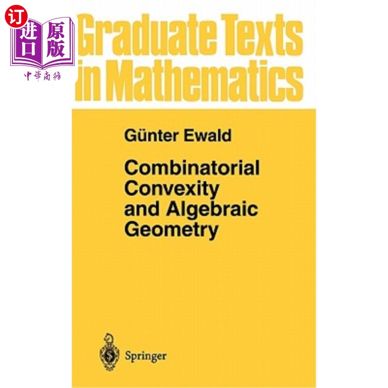 海外直订Combinatorial Convexity and Algebraic Geometry 组合凸性与代数几何