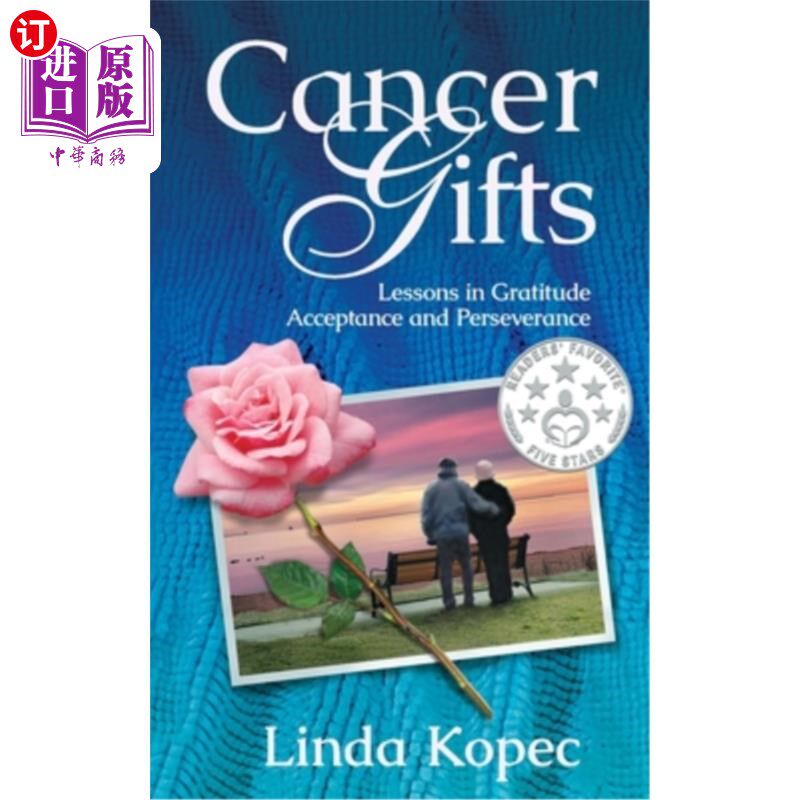 海外直订医药图书Cancer Gifts: Lessons in Gratitude, Acceptance and Perseverance 巨蟹座的礼物:感恩、接纳和坚持的课程