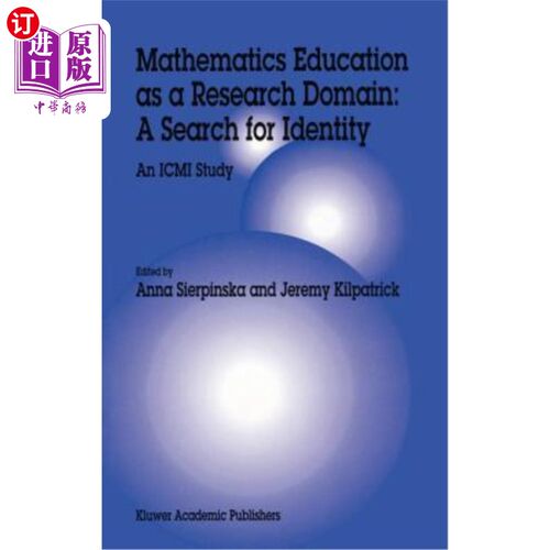 海外直订Mathematics Education as a Research Domain: A Search for Identity: An ICMI Study 数学教育作为一个研究领域：
