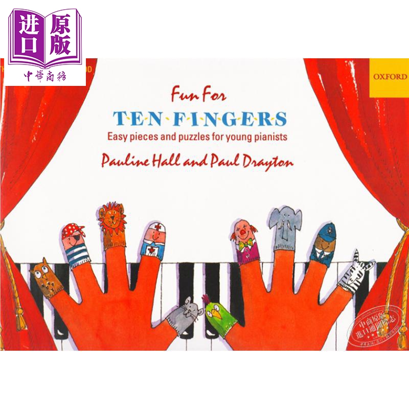 现货 Fun for Ten Fingers 钢琴教材 指尖上的快乐 牛津Piano Time 英国皇家音乐 英皇考级 ABRSM考级 儿童音乐启蒙【中商原版】