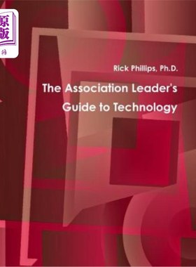 海外直订The Association Leader's Guide to Technology 协会领导人技术指南