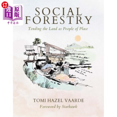 海外直订Social Forestry: Tending the Land as People of Place 社会林业:作为地方的人来呵护土地