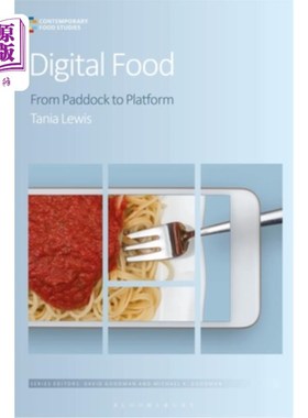 海外直订Digital Food: From Paddock to Platform 数字食品:从围场到平台