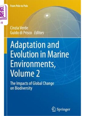 海外直订Adaptation and Evolution in Marine Environments, Volume 2: The Impacts of Global 海洋环境的适应与进化，第2